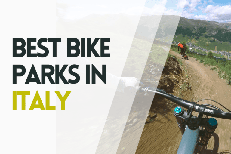 10+ Must-Visit Bike Parks in Italy + Trail Videos